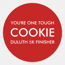 One Tough Cookie Runder Aufkleber