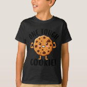 One Tough Cookie  T-Shirt (Vorderseite)