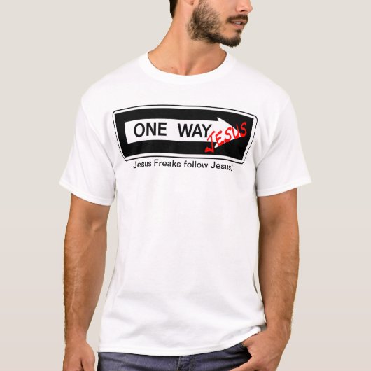 One Way Jesus T-Shirt (Vorderseite)