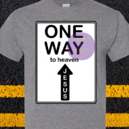 One Way - Jesus - Verkehrszeichen - Christlich T-Shirt