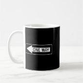 One Way Traffic Sign  Kaffeetasse (Links)