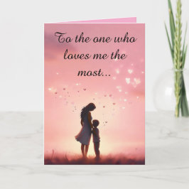 One Who Loves Me Most  Feiertagskarte