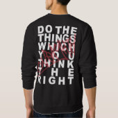 ONEIGHTH Tokyo Do the things which you think right Sweatshirt (Rückseite)