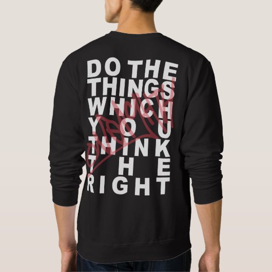 ONEIGHTH Tokyo Do the things which you think right Sweatshirt (Rückseite)