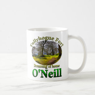 O'Neill Dreaming von Zuhause Tullyhogue Fort Irlan Kaffeetasse