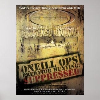 O'Neill Ops: "Raubtiere werden unterdrückt" Poster