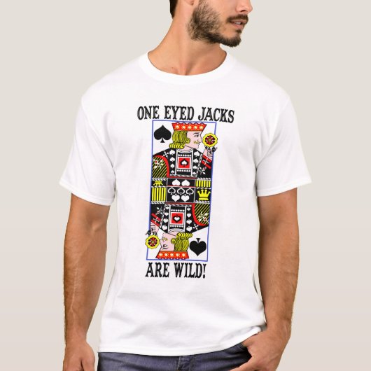 oneyedjacksarewild1 T-Shirt (Vorderseite)
