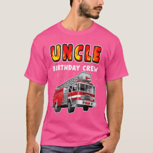 Onkel Birthday Crew Party Fire Truck Boy Kinder Fe T-Shirt