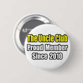 Onkel Club...Seit 2010 Button (Vorne & Hinten)