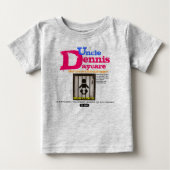 Onkel Dennis für Baby Baby T-shirt (Vorderseite)