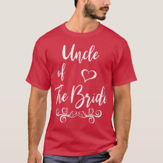 Onkel der Braut & Bräutigam Hochzeitsübereinstimmu T-Shirt