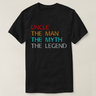 Onkel der Mann der Mythos der Legende T-Shirt