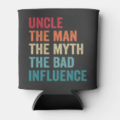 Onkel der Mann der Mythos Der schlechte Einfluss F Dosenkühler (Vorderseite)