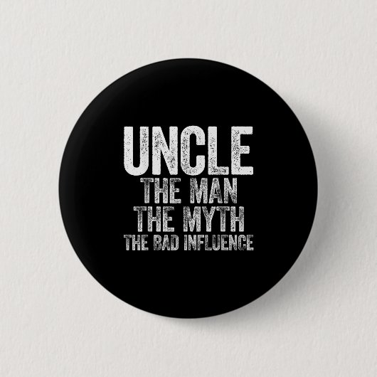 Onkel Der Mann der Mythos Der schlechte Einfluss S Button (Vorderseite)