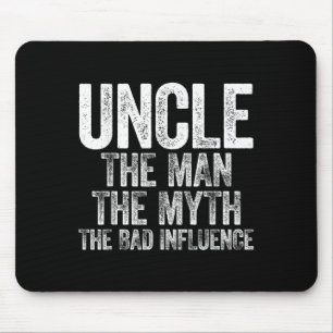 Onkel Der Mann der Mythos Der schlechte Einfluss S Mousepad