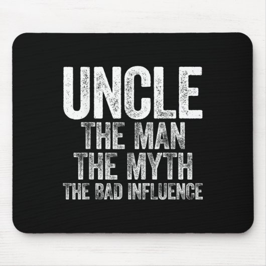 Onkel Der Mann der Mythos Der schlechte Einfluss S Mousepad (Vorne)