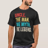 Onkel Der Mensch Der Mythos Der Legende T-Shirt (Vorderseite)