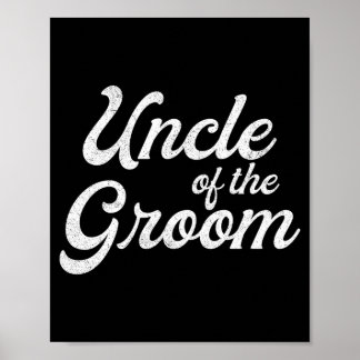 Onkel des Bräutigams Shirts für Männer lustig Poster