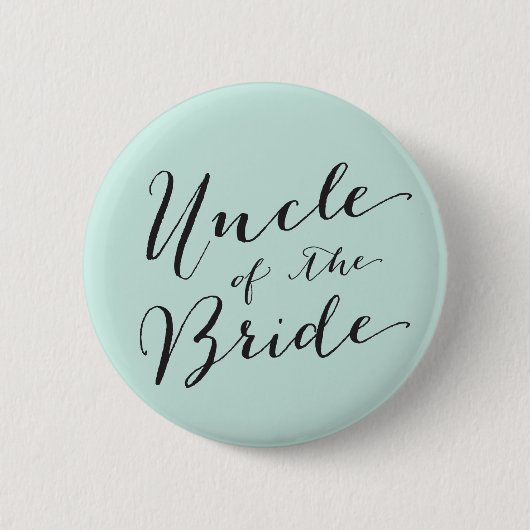 Onkel des Bride Script Wedding Probe Party Button (Vorderseite)