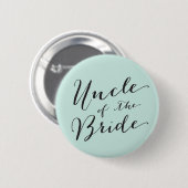 Onkel des Bride Script Wedding Probe Party Button (Vorne & Hinten)