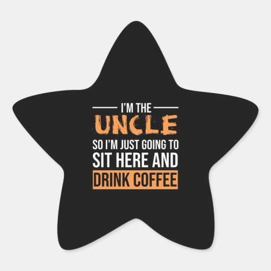 Onkel Gift Ideen | Ich bin der Onkelkaffee Stern-Aufkleber (Vorderseite)