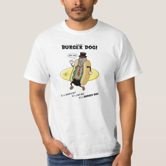 Onkel Johns Burger Dog! T-Shirt (Vorderseite)