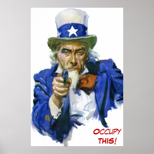 Onkel Sam - Occupy THIS! Bewegung gegen die Besatz Poster (Vorne)