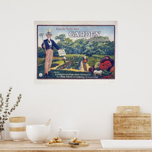 Onkel Sam sagt: Garten zur Senkung der Lebensmitte Poster (Küche)