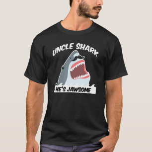 Onkel Shark He ist Jawsome T - Shirt