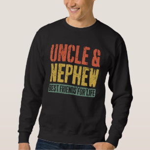 Onkel und Neffe beste Freunde fürs Leben Sweatshirt
