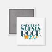 Onkologie Nurses Rock Magnet (Vorderseite/Rückseite)