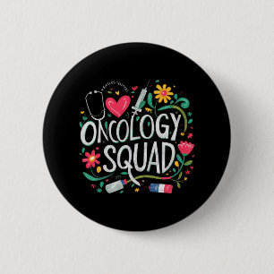 Onkologie Squad Oncology Nurse Squad Oncology Crew Button