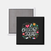 Onkologie Squad Oncology Nurse Squad Oncology Crew Magnet (Vorderseite/Rückseite)