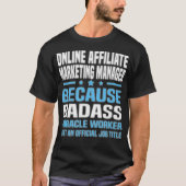Online Affiliate Marketing Manager T-Shirt (Vorderseite)