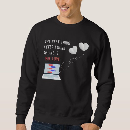 Online Dating Couples Relationship Valentineu2019s Sweatshirt (Vorderseite)