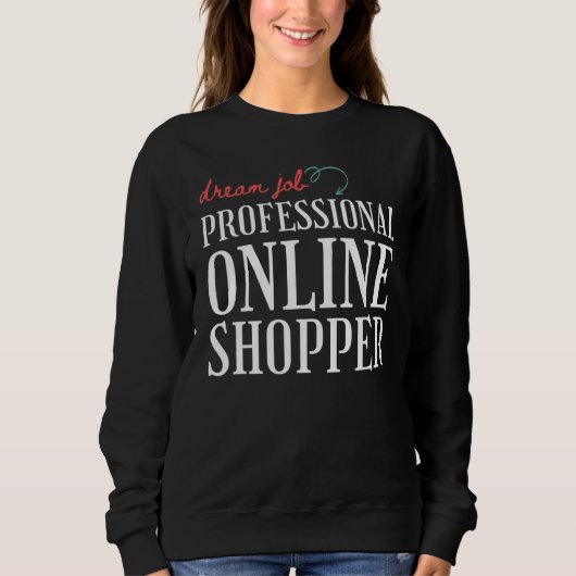 Online-Shopper Sweatshirt (Vorderseite)