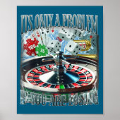 Only A Problem If You're Losing Funny Gambling Boo Poster (Vorne)