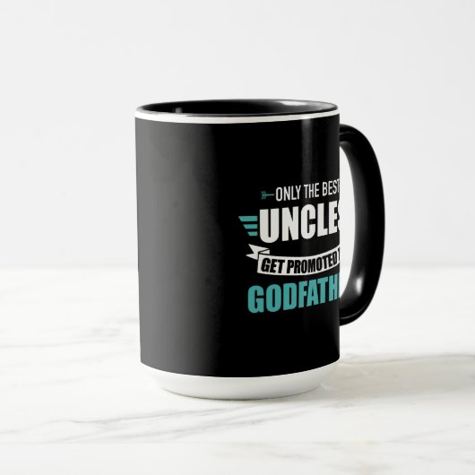 Only best uncles get promoted to godfather tasse (VorderseiteRechts)