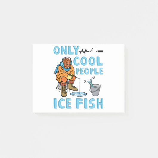 Only Cool People Ice Fish Funny Fishing Post-it Klebezettel (Vorderseite)