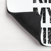 Only – Don’t Kill My Vibe – Motivational  Mousepad (Ecke)