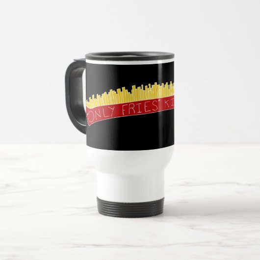 Only Fries Kind of Day 🍟 Reisebecher (Vorderseite Links)