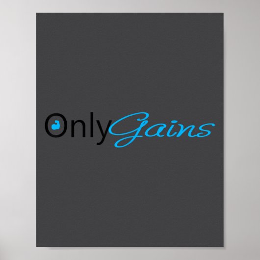 Only Gains _ Funny Gym Motivation  Poster (Vorne)
