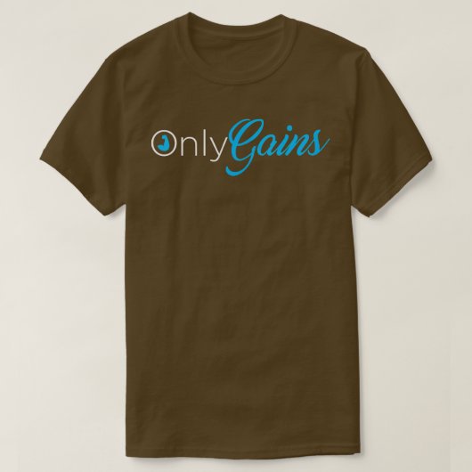 Only gains funny trainings gym T-Shirt (Design vorne)