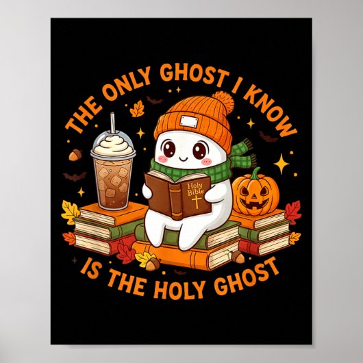 Only Ghost I Know Is The Holy Ghost - Christian Ha Poster (Vorne)