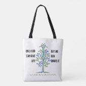 Only God Can Give Life Tree Awareness Tasche (Rückseite)