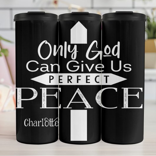 Only God Can Give Us Perfect Peace Thermosbecher