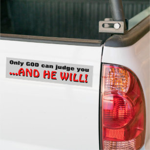 Only God can judge... Bumper Sticker Autoaufkleber
