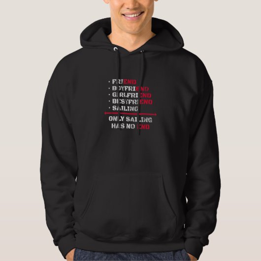 Only Sailing Has No End Sailing Sailor Saying Hoodie (Vorderseite)