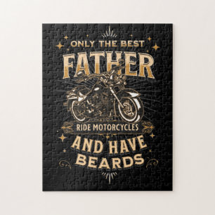 Only The Best Father Ride Motorcycles, Have Beards Puzzle