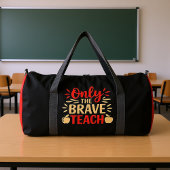 Only The Brave Teach Apple Design Duffle Bag